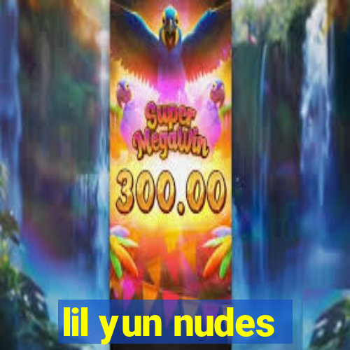 lil yun nudes